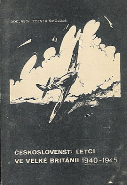 Českoslovenští letci ve Velké Británii 1940-1945
