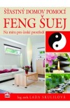 Šťastný domov pomocí Feng šuej