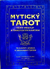 Mytický tarot: nový přístup k tarotovým kartám