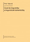 Úvod do lingvistiky a lingvistické bohemistiky