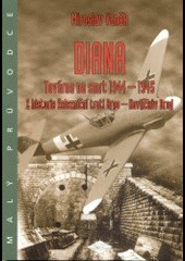 Diana - Továrna na smrt 1944-1945