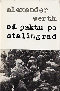 Od paktu po Stalingrad I.