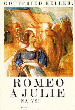 Romeo a Julie na vsi. Výbor novel