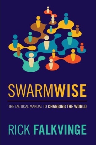 Swarmwise – Taktická příručka jak změnit svět