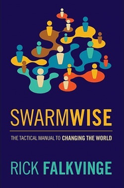 Swarmwise – Taktická příručka jak změnit svět