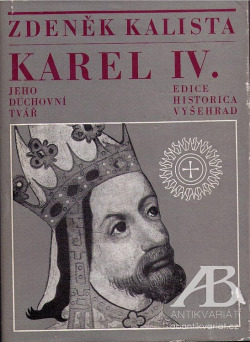 Karel IV. jeho duchovní tvář