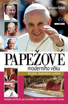 Papežové moderního věku (Vatikán od Pia IX. po Františka)