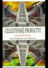 Celestinské proroctví pracovní kniha
