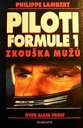Piloti Formule 1. Zkouška mužů