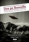 Den po Roswellu - Záhadné technologie, tajné služby a studená válka - Svědectví plukovníka US Army