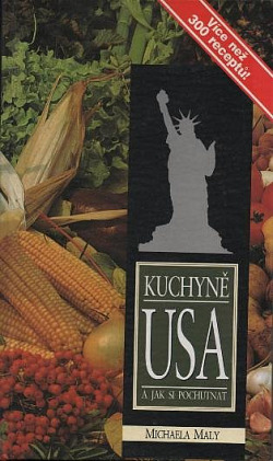 Kuchyně USA a jak si pochutnat