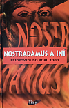 Nostradamus a iní. Predpovede do roku 2000