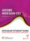 Adobe Indesign CS3: Oficiální výukový kurz
