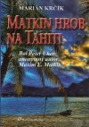 Matkin hrob na Tahiti