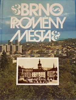Brno: proměny města obálka knihy