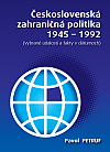Československá zahraničná politika 1945-1992