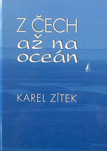 Z Čech až na oceán