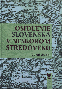 Osídlenie Slovenska v neskorom stredoveku