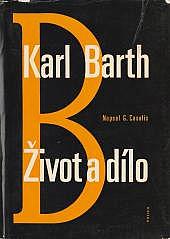 Karl Barth – Život a dílo