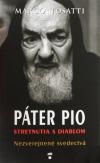 Páter Pio - stretnutia s diablom