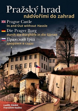 Pražský hrad, nádvořími do zahrad