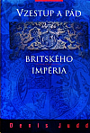 Impérium: britská imperiální zkušenost od roku 1765 do současnosti
