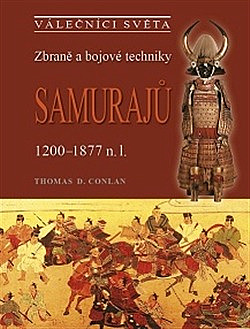 Zbraně a bojové techniky samurajů 1200-1877 n. l.