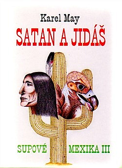 Satan a Jidáš - Supové Mexika III