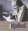 Viktor Kubal: filmár, výtvarník, humorista