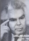 Jiří Pelikán 1923 - 1999