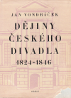 Dějiny českého divadla 1824-1846