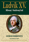 Ludvík XV. Milovaný-Nemilovaný král