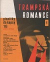 Písničky do kapsy 18 - Trampská romance 1