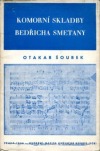 Komorní skladby Bedřicha Smetany: rozbory