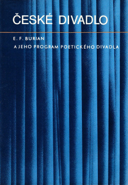 E. F. Burian a jeho program poetického divadla