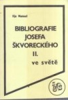 Bibliografie Josefa Škvoreckého II - Ve světě