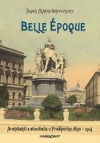 Belle époque • Architekti a stavitelia v Prešporku • 1890 – 1914