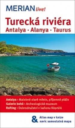 Turecká riviéra - Antalya * Alanya * Taurus