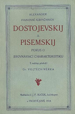 Dostojevskij a Pisemskij: pokus o srovnávací charakteristiku