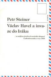 Václav Havel a invaze do Iráku obálka knihy