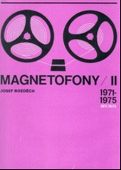 Magnetofony II (1971 až 1975)