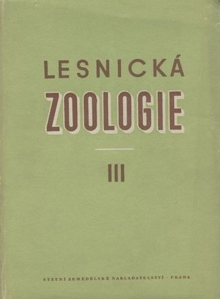 Lesnická zoologie III.
