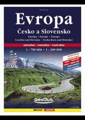 Autoatlas Evropa 1 : 750 000, Česko+Slovensko 1 : 200 000