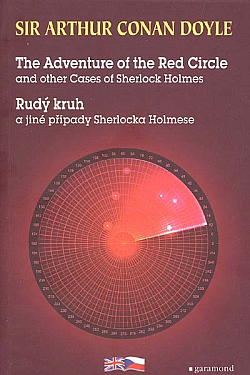 Rudý kruh a jiné případy Sherlocka Holmese / The Adventure of the Red Circle and other Cases of Sherlock Holmes