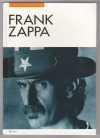 Frank Zappa - jeho vlastnými slovami
