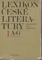 Lexikon české literatury. Díl 1, A-G