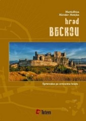 Hrad Beckov - sprievodca po zrúcanine hradu