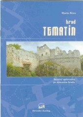 Hrad Tematín - sprievodca po zrúcanine hradu