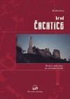Hrad Čachtice - stručný sprievodca po zrúcanine hradu