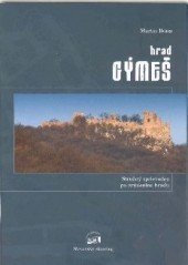 Hrad Gýmeš - stručný sprievodca po zrúcanine hradu
